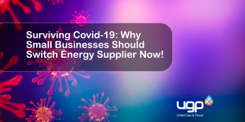 Surviving Covid-19: Why small businesses should switch energy supplier now