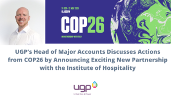 UGP’s Head of Major Accounts Discusses Actions from COP26 by Announcing Exciting New Partnership with the Institute of Hospitality